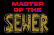 Master of The Sewer (CONTEST)