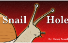 “Snail Hole”