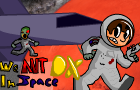 We Ant In Space DX