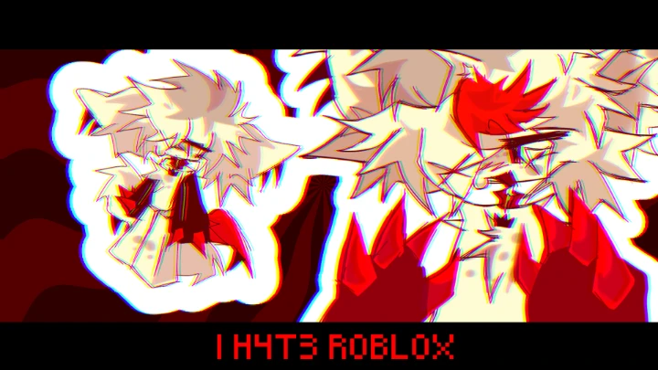 I H4T3 ROBLOX||Animation meme