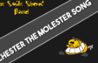 The Chester the Molester song