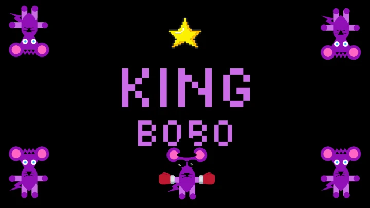 King Bobo The Victorious!