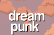 Dream Punk