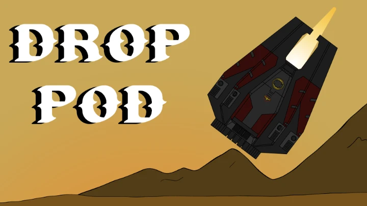 Drop Pod