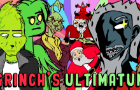 Grinch's Ultimatum Reanimation Collab