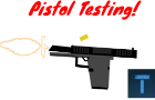 Pistol Testing! [New Gun!]