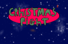 Christmas “fight”7 part 1