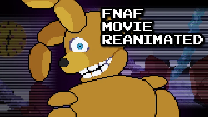 FNAF Movie Intro REANIMATED