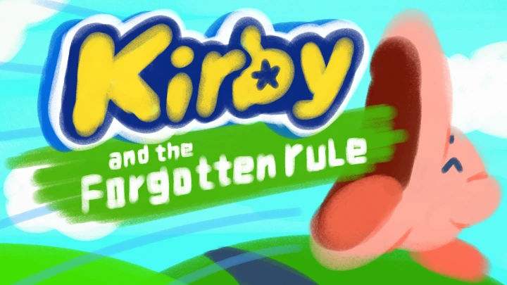 Kirby and the Forgotten Rule