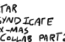 The Unoffical Star Syndicate Christmas Collan 2023 Part 2