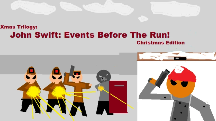 John Swift: Events Before The Run! The Xmas Trilogy