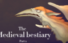 Medieval bestiary pt 2
