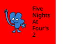 Five Nights at Fours 2