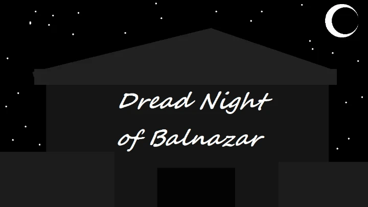 Criptonous Grounds: Dread Night of Balnazar