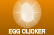 Egg Clicker