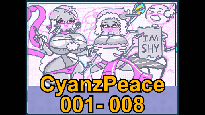 CyanzPeace 001 - 008