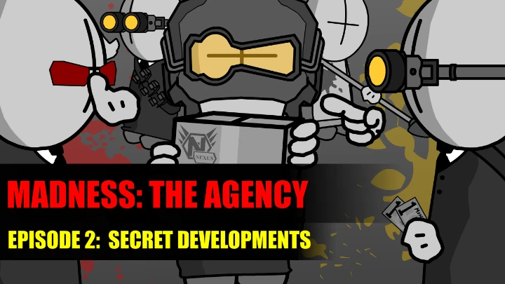 MADNESS: THE AGENCY [Ep2]: Secret Developments (Feat. Flekish)