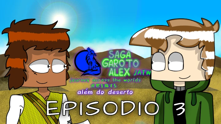 Saga garoto alex jatw - além do deserto episódio 3 (animação flipaclip) (ibis paint x)