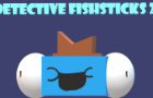 Detective Fishsticks 2!