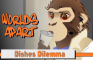Worlds Apart - Dishes Dilemma