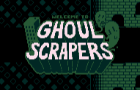 GhoulScrapers - 2024 Prototype