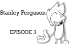 Stanley Ferguson - Episode 3