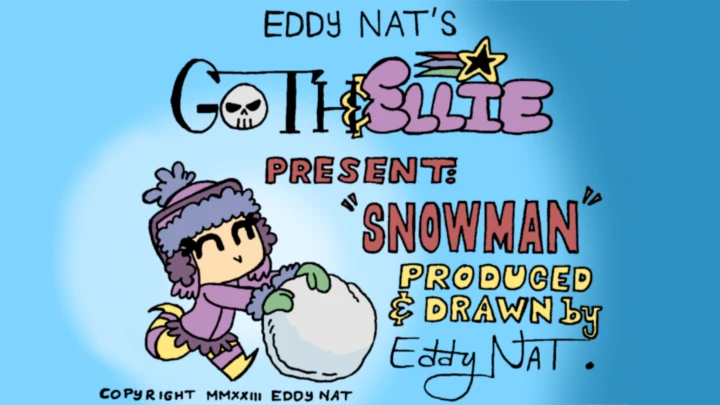 Snowman (Goth and Ellie SHORT FILM)