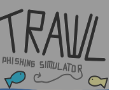 Trawl: The Phishing Simulator