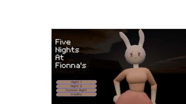 Five Nights at Fionna's