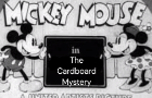 Mickey mouse in &quot;The Cardboard mystery&quot;