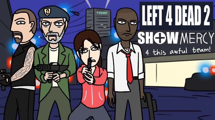 Left 4 Dead 2: Show Mercy