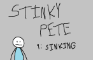 Stinky Pete: Sinking