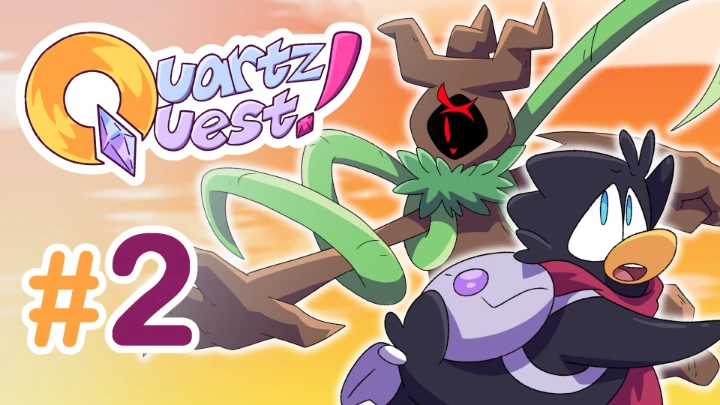 Quartz Quest Ep. 2 - Stealing Trees