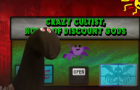 The Crazy Cultist's House of Discount Gods