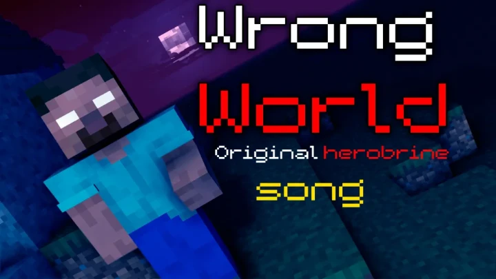 Herobrine Song - Wrong World - Liforx - CyberBeatle Feat LouieJenga