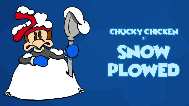 Snow Plowed - A Chucky Chicken Cartoon
