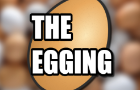 The Egging 1.0