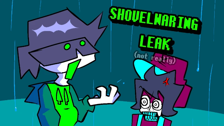 Shovelwaring Leak (Not Really)