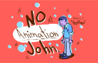 No Animation John, Episode 2: &quot;Daydream