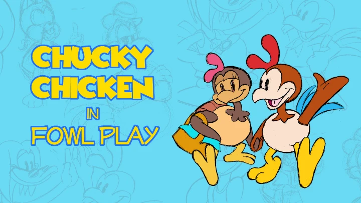 Fowl Play - A Chucky Chicken Cartoon