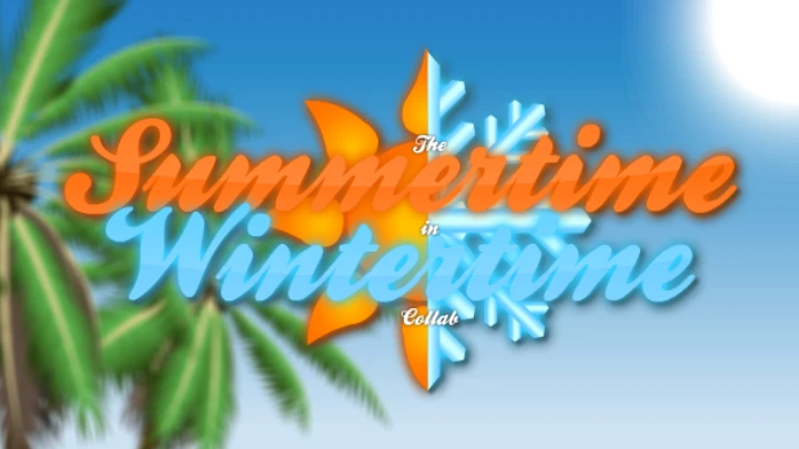 The Summertime in Wintertime Collab