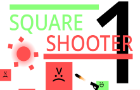 SQUARE SHOOTER 1