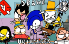 Drawe Universes