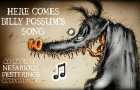 Here Comes Billy Possum's Song