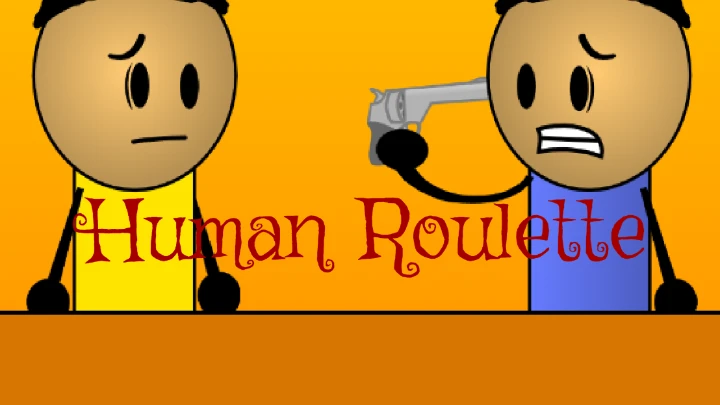 Human Roullete