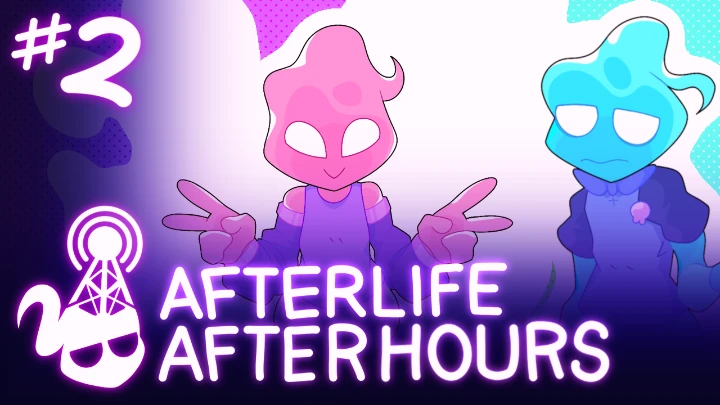 Afterlife After Hours - Episode 2