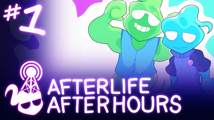 Afterlife After Hours - Episode 1