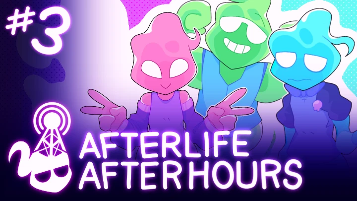 Afterlife After Hours - Episode 3