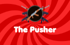 The Pusher