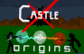Castle X Origins